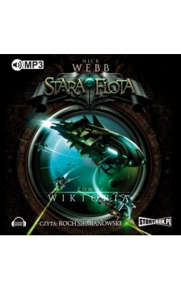 Stara flota Tom 3 - Wiktoria - Nick Webb - Audiobook - 978-83-7927-865-7