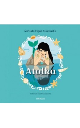 Atolka - Mariola Fajak-Słomińska - Ebook - 978-83-7942-147-3