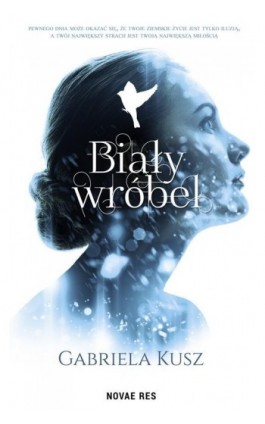 Biały wróbel - Gabriela Kusz - Ebook - 978-83-8147-051-3