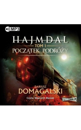 Hajmdal. Tom 1. Początek podróży - Dariusz Domagalski - Audiobook - 978-83-8146-280-8