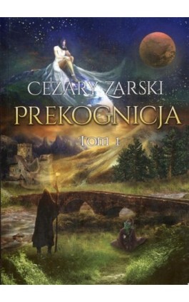 Prekognicja Tom 1 - Cezary Zarski - Ebook - 978-83-8147-214-2