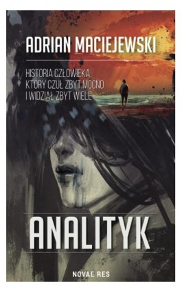 Analityk - Adrian Maciejewski - Ebook - 978-83-8147-174-9
