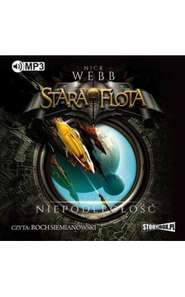 Stara Flota. Tom 4. Niepodległość - Nick Webb - Audiobook - 978-83-8146-362-1