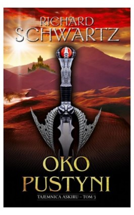 Oko Pustyni - Richard Schwartz - Ebook - 978-83-62577-95-8