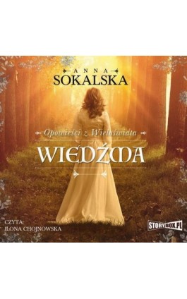 Opowieści z Wieloświata. Tom 1. Wiedźma - Anna Sokalska - Audiobook - 978-83-8146-869-5