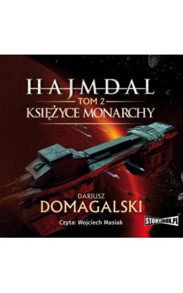 Hajmdal. Tom 2. Księżyce Monarchy - Dariusz Domagalski - Audiobook - 978-83-8146-904-3