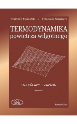 Termodynamika powietrza wilgotnego. Przykłady i zadania - Władysław Szymański - Ebook - 978-83-7934-246-4