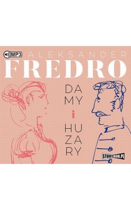 Damy i huzary - Aleksander Fredro - Audiobook - 978-83-65864-83-3