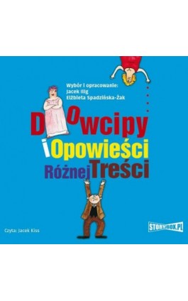 Dowcipy i opowieści różnej treści - Jacek Illg - Audiobook - 978-83-8146-603-5