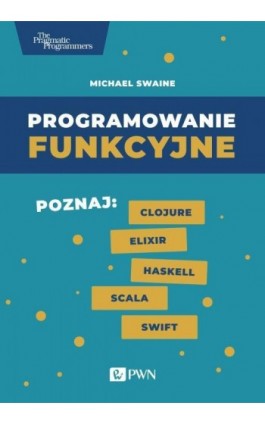 Programowanie funkcyjne - Ebook - 978-83-01-21046-5