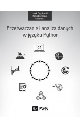 Przetwarzanie i analiza danych w języku Python - Anna Cena - Ebook - 978-83-01-18940-2