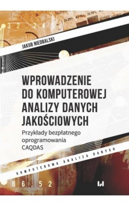 Wprowadzenie do komputerowej analizy danych jakościowych - Jakub Niedbalski - Ebook - 978-83-8142-041-9