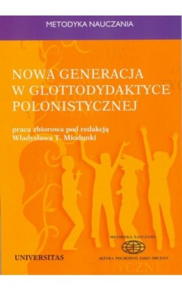 Nowa generacja w glottodydaktyce polonistycznej - Ebook - 978-83-242-1028-2