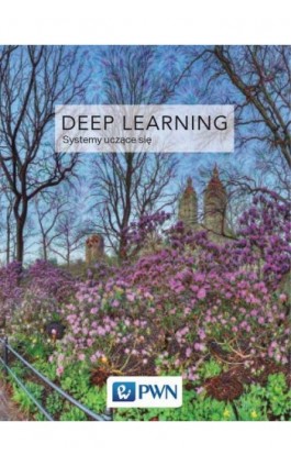 Deep Learning - Ebook - 978-83-01-19583-0