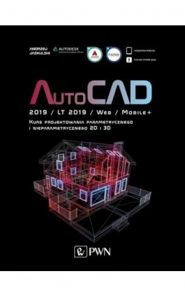 AutoCAD 2019 / LT 2019 / Web / Mobile+ - Andrzej Jaskulski - Ebook - 978-83-01-19994-4