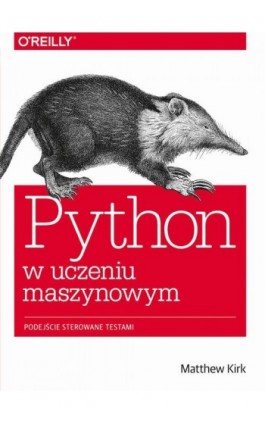 Python w uczeniu maszynowym - Matthew Kirk - Ebook - 978-83-7541-366-3