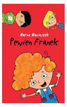 Pewien Franek - Marta Maciaszek - Ebook - 978-83-7722-870-8
