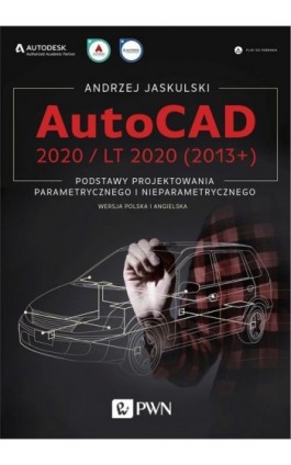 AutoCAD 2020 / LT 2020 (2013+) - Andrzej Jaskulski - Ebook - 978-83-01-20644-4
