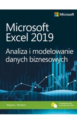 Microsoft Excel 2019 Analiza i modelowanie danych biznesowych - Wayne L. Winston - Ebook - 978-83-7541-410-3