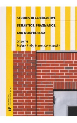 Studies in Contrastive Semantics, Pragmatics, and Morphology - Ebook - 978-83-226-3177-5