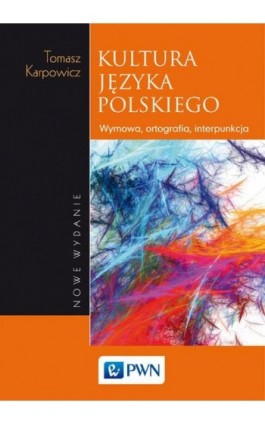 Kultura języka polskiego - Tomasz Karpowicz - Ebook - 978-83-012-0320-7