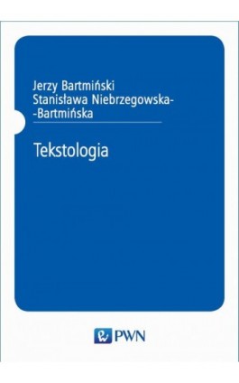 Tekstologia - Jerzy Bartmiński - Ebook - 978-83-01-21072-4