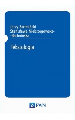 Tekstologia - Jerzy Bartmiński - Ebook - 978-83-01-21072-4