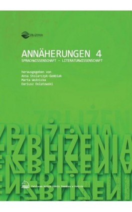 Annäherungen 4: SPRACHWISSENSCHAFT – LITERATURWISSENSCHAFT - Ebook - 978-83-65038-33-3