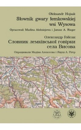 Słownik gwary łemkowskiej wsi Wysowa - Ołeksandr Hojsak - Ebook - 978-83-235-3608-6