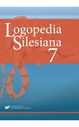 „Logopedia Silesiana” 2018. T. 7 - Ebook