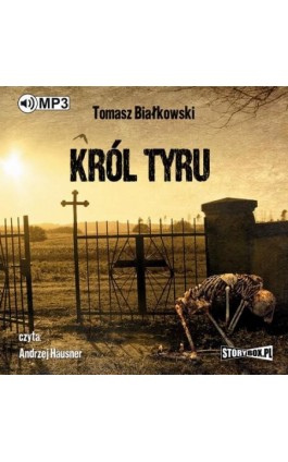 Król Tyru - Tomasz Białkowski - Audiobook - 978-83-8146-024-8