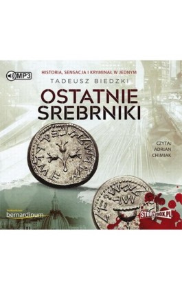 Ostatnie srebrniki - Tadeusz Biedzki - Audiobook - 978-83-8146-092-7