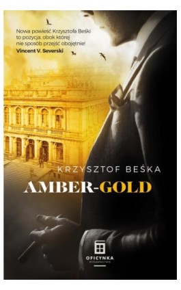 Amber-Gold - Krzysztof Beśka - Ebook - 978-83-65891-92-1