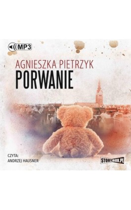 Porwanie - Agnieszka Pietrzyk - Audiobook - 978-83-8146-158-0