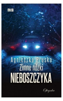 Zimne nóżki nieboszczyka - Agnieszka Pruska - Ebook - 978-83-65891-98-3