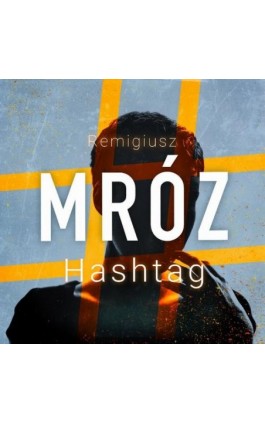 Hashtag - Remigiusz Mróz - Audiobook - 9788366431225