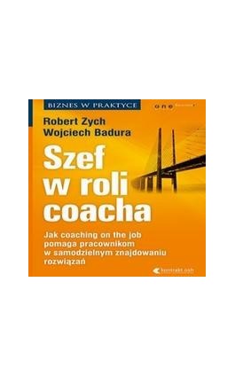 Szef w roli coacha - Robert Zych - Audiobook - 978-83-283-2710-8