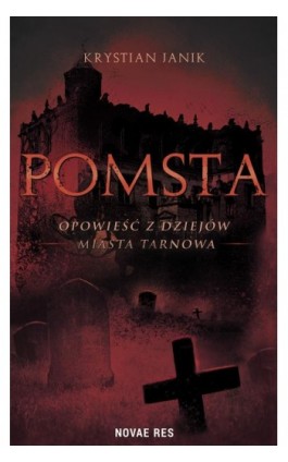 Pomsta - Krystian Janik - Ebook - 978-83-8147-116-9
