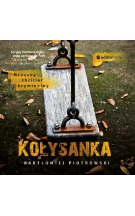 Kołysanka - Bartłomiej Piotrowski - Audiobook - 978-83-283-5463-0