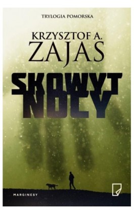 Skowyt nocy - Krzysztof A. Zajas - Ebook - 978-83-66335-66-0