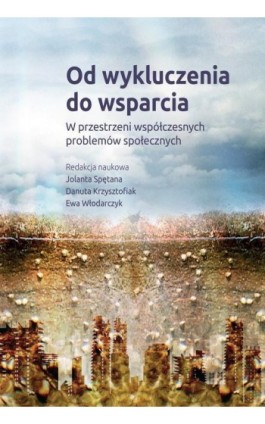 Od wykluczenia do wsparcia - Krzysztofiak Danuta - Ebook - 978-83-8095-180-8