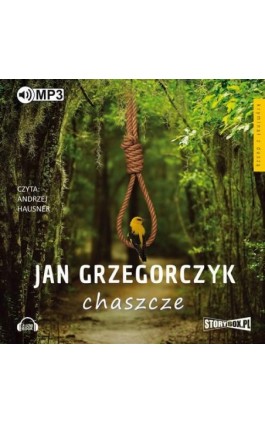 Chaszcze - Jan Grzegorczyk - Audiobook - 978-83-65983-19-0