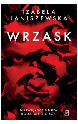 Wrzask - Izabela Janiszewska - Ebook - 9788366517639