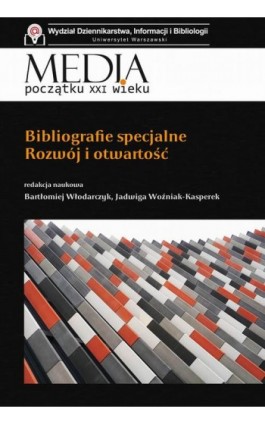 Bibliografie specjalne. Rozwój i otwartość - Bartłomiej Włodarczyk - Ebook - 978-83-7545-907-4