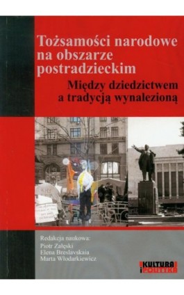 Tożsamości narodowe na obszarze postradzieckim - Piotr Załęski - Ebook - 978-83-7545-305-8