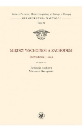 Między Wschodem a Zachodem - Ebook - 978-83-235-2828-9