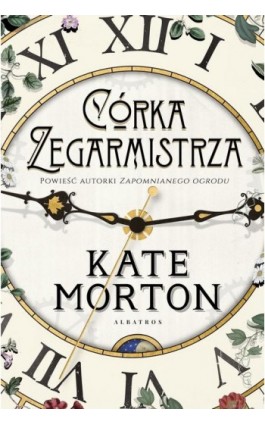 Córka zegarmistrza - Kate Morton - Ebook - 978-83-8125-555-4