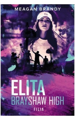 Elita Brayshaw High - Meagan Brandy - Ebook - 978-83-8195-117-3