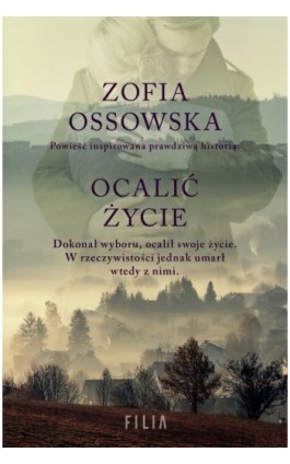 Ocalić życie - Zofia Ossowska - Ebook - 978-83-8195-120-3