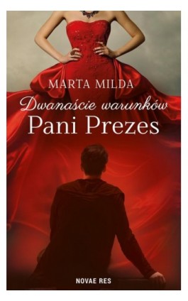 Dwanaście warunków Pani Prezes - Marta Milda - Ebook - 978-83-8147-377-4